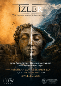 Tunceli Müzesi "İZLER" Sergisi